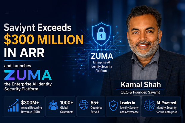 Saviynt Exceeds $300 Million in ARR and Launches Zuma the Enterprise AI Identity Security Platform